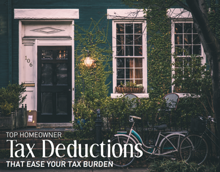 Top Homeowner Tax Deductions That Decrease Your Tax Burden